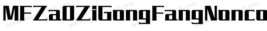MFZa0ZiGongFangNoncommercial Bold字体转换